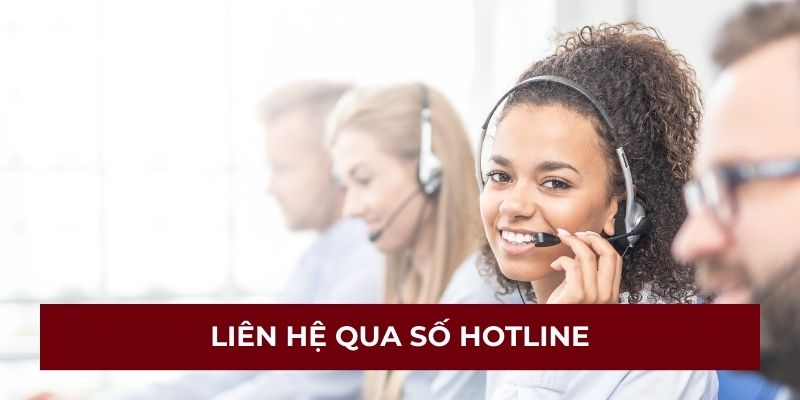 Liên hệ qua số hotline